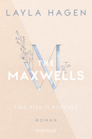 Layla Hagen: This Kiss is Forever
