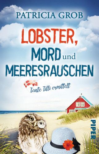 Patricia Grob: Lobster, Mord und Meeresrauschen – Tante Tilli ermittelt