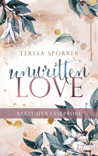 Teresa Sporrer: Kostenlose XL-Leseprobe zu "Unwritten Love"