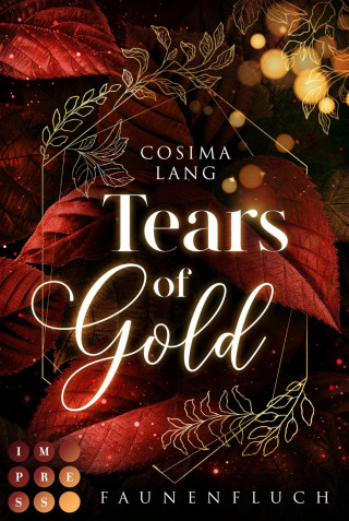 Cosima Lang: Faunenfluch 2: Tears of Gold