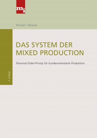 Hitoshi Takeda: Das System der Mixed Production