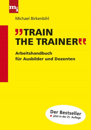 Michael Birkenbihl: Train the Trainer