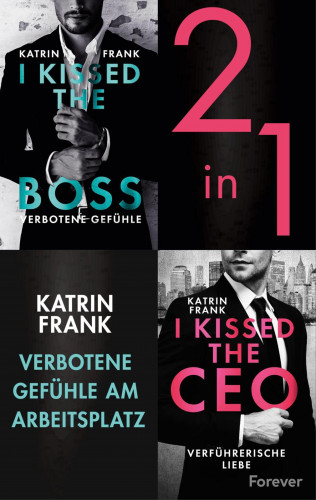 Katrin Frank: I kissed the Boss & I kissed the CEO
