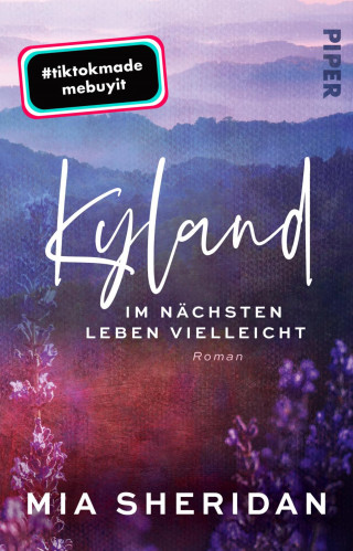 Mia Sheridan: Kyland. Im nächsten Leben vielleicht