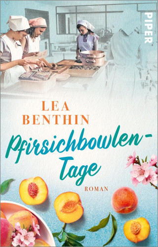 Lea Benthin: Pfirsichbowlen-Tage