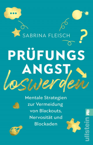 Sabrina Fleisch: Prüfungsangst loswerden