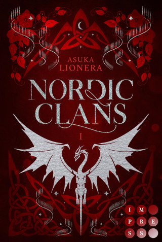 Asuka Lionera: Nordic Clans 1: Mein Herz, so verloren und stolz