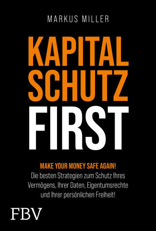 Markus Miller: Kapitalschutz first