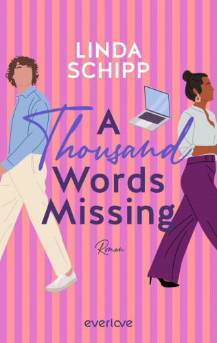 Linda Schipp: A Thousand Words Missing