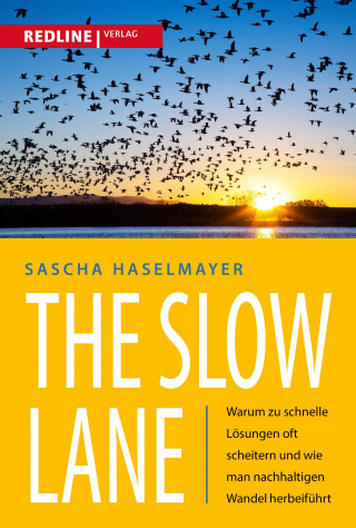 Sascha Haselmayer: The Slow Lane