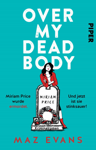 Maz Evans: Over My Dead Body