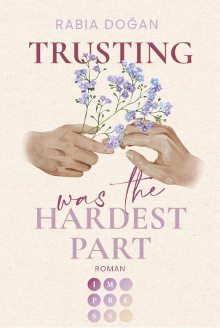 Rabia Doğan: Trusting Was The Hardest Part (Hardest Part 2)