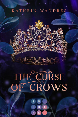 Kathrin Wandres: The Curse of Crows (Broken Crown 2)