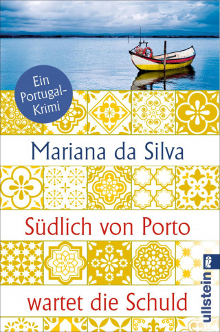 Mariana da Silva: Südlich von Porto wartet die Schuld