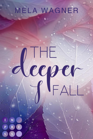 Mela Wagner: The Deeper I Fall (Loving For Real 1)