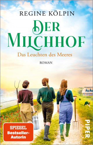 Regine Kölpin: Der Milchhof – Das Leuchten des Meeres