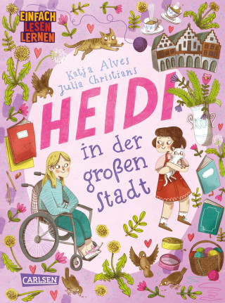 Katja Alves: Heidi in der großen Stadt