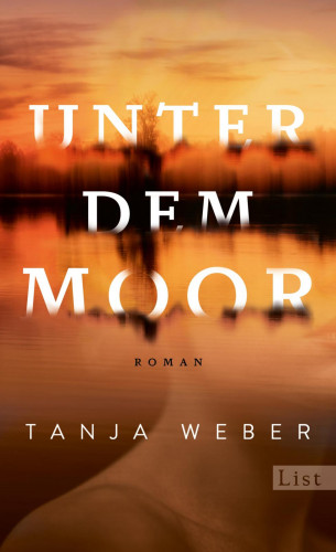 Tanja Weber: Unter dem Moor