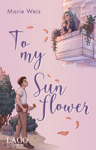 Marie Weis: To My Sunflower