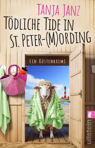 Tanja Janz: Tödliche Tide in St. Peter-(M)Ording