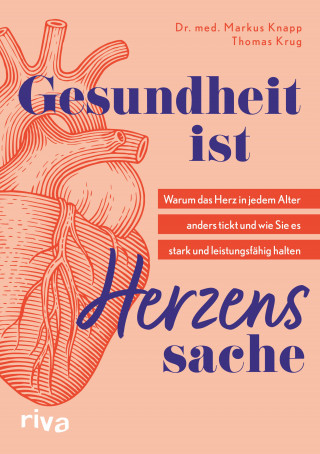 Dr. med. Markus Knapp: Gesundheit ist Herzenssache