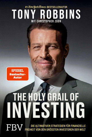 Tony Robbins, Christopher Zook: The Holy Grail of Investing