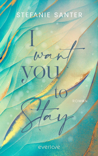 Stefanie Santer: I want you to Stay