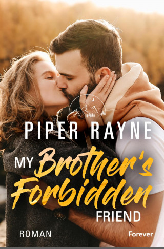 Piper Rayne: My Brother's Forbidden Friend