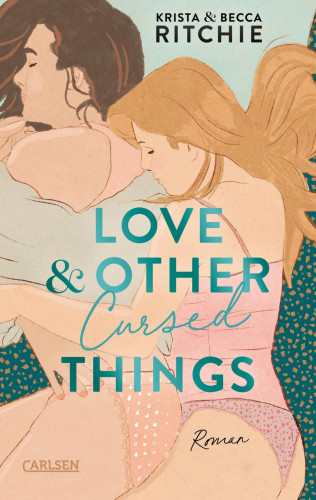 Krista & Becca Ritchie: Love & Other Cursed Things