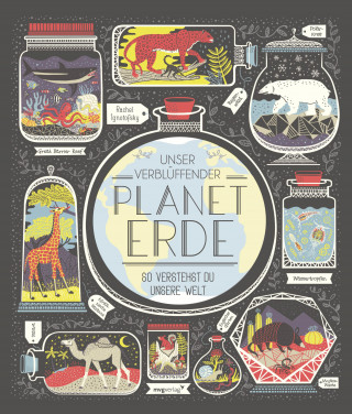 Rachel Ignotofsky: Unser verblüffender Planet Erde