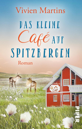 Vivien Martins: Das kleine Café auf Spitzbergen