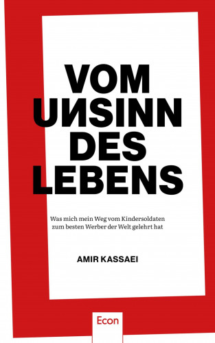 Amir Kassaei: Vom Unsinn des Lebens