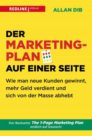Allan Dib: Der Marketingplan auf einer Seite