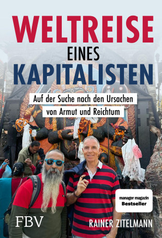 Rainer Zitelmann: Weltreise eines Kapitalisten