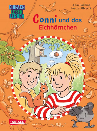 Julia Boehme: Lesen lernen mit Conni: Conni und das Eichhörnchen