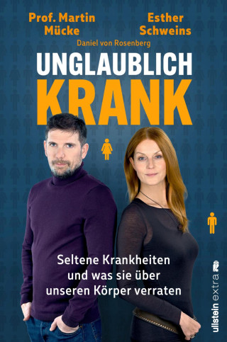 Esther Schweins, Martin Mücke, Daniel von Rosenberg: Unglaublich krank