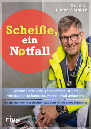 Lüder, Dr. med. Warnken: Scheiße, ein Notfall