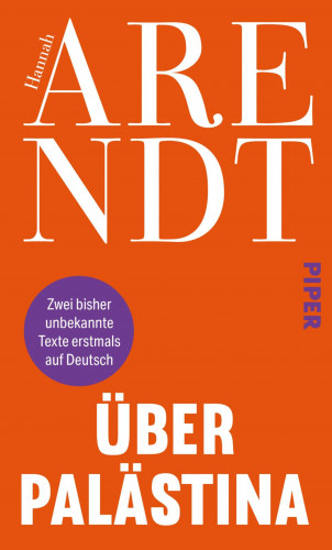 Hannah Arendt: Über Palästina