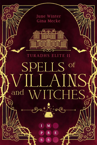 Gina Mecke, June Winter: Spells of Villains and Witches (Turadhs Elite 2)