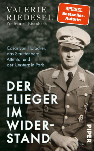 Valerie Riedesel Freifrau zu Eisenbach: Der Flieger im Widerstand