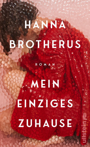Hanna Brotherus: Mein einziges Zuhause