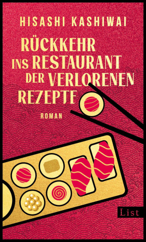 Hisashi Kashiwai: Rückkehr ins Restaurant der verlorenen Rezepte
