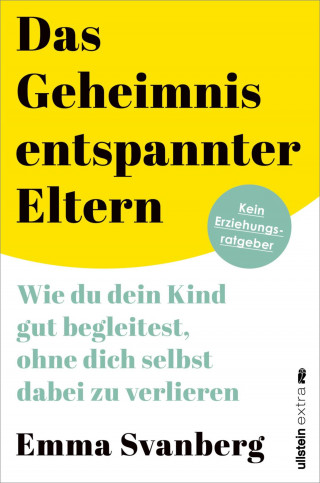 Emma Svanberg: Das Geheimnis entspannter Eltern