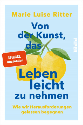 Marie Luise Ritter: Von der Kunst, das Leben leicht zu nehmen