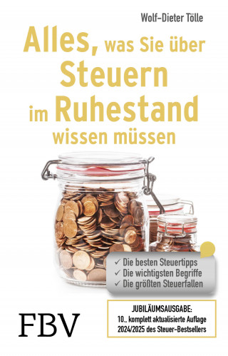 Wolf-Dieter Tölle: Alles, was Sie über Steuern im Ruhestand wissen müssen