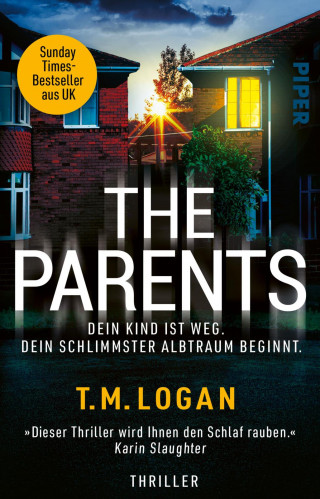 T.M. Logan: The Parents – Dein Kind ist weg. Dein schlimmster Albtraum beginnt.