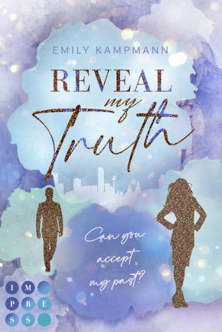 Emily Kampmann: Reveal my Truth (Queens of Success 2)