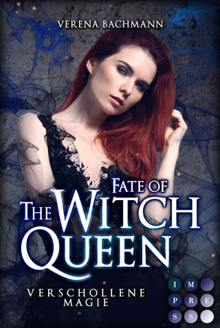 Verena Bachmann: Fate of the Witch Queen. Verschollene Magie