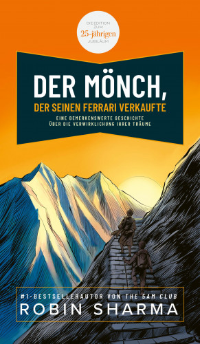 Robin Sharma: Der Mönch, der seinen Ferrari verkaufte