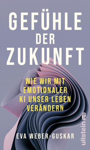 Eva Weber-Guskar: Gefühle der Zukunft
